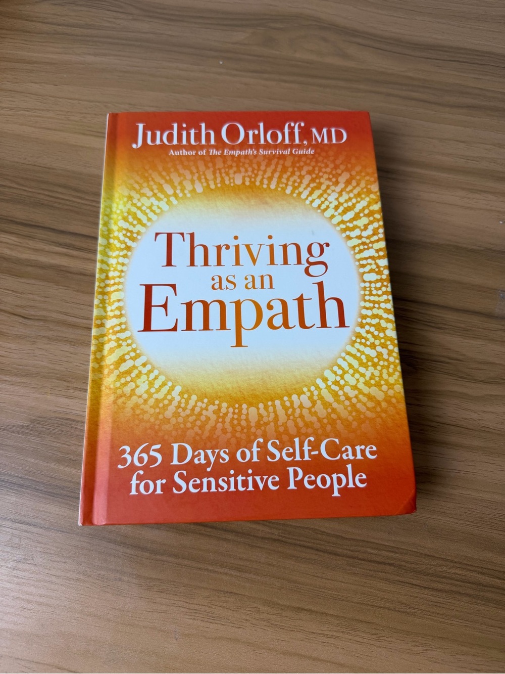 Thriving as an Empath: 365 Days of Self-Care for Sensitive People Hardcover